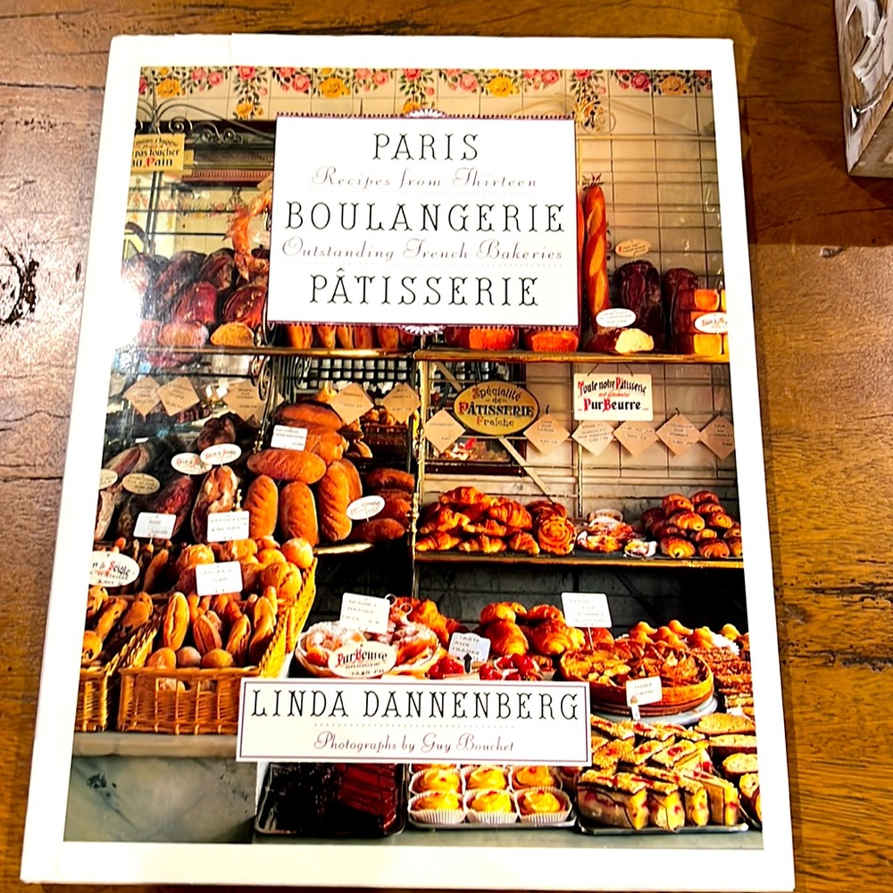 Paris recipes from Thirteen outstanding French Bakeries